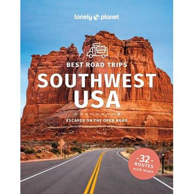 Lonely Planet Best Road Trips Southwest USA, Taschenbuch von Anthony Ham,Amy Balfour,Alison Bing,Stephen Lioy,Carolyn McCarthy, Lonely Planet,
