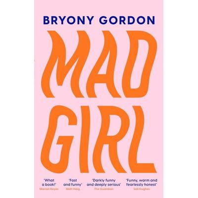 Mad Girl, Taschenbuch von Bryony Gordon, Headline, 978-1-03-540941-9