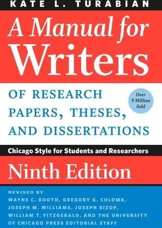 Turabian, Kate L. - Manual for Writers of Research Papers, Theses, and Dissertations: Chicago Style for Students and Researchers (Chicago Guides to Writing, Editing, and Publishing) - Preis vom 15.10.2026 23:06:25 h