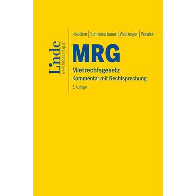 MRG | Mietrechtsgesetz, Gebundene Ausgabe von Thomas Nikodem,Anna Schneiderbauer,Christian Weinzinger,Peter Winalek, Linde, 978-3-7073-3358-9