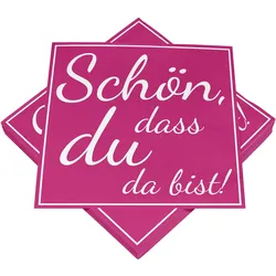 Servietten SCHÖN DASS DU DA (BT 33x33 cm) - BT 33x33 cm