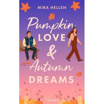 Pumpkin Love & Autumn Dreams, Taschenbuch von Mira Hellen, BeHeartbeat, 978-3-7413-0560-3