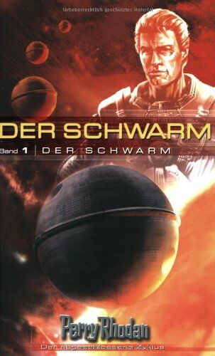 Perry Rhodan - Perry Rhodan. Der Schwarm. Der Schwarm 01. - Preis vom 09.10.2026 07:28:09 h