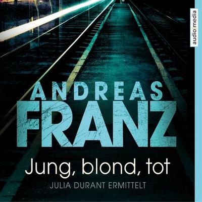 Jung, blond, tot - Andreas Franz, Audio, 9783868048858