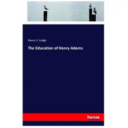 The Education of Henry Adams, Schulbücher von Henry C Lodge