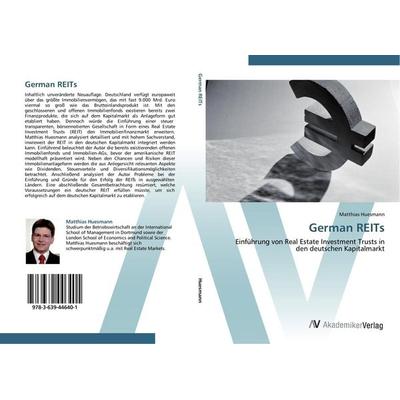German REITs, Taschenbuch von Matthias Huesmann, AV Akademikerverlag, 978-3-639-44640-1