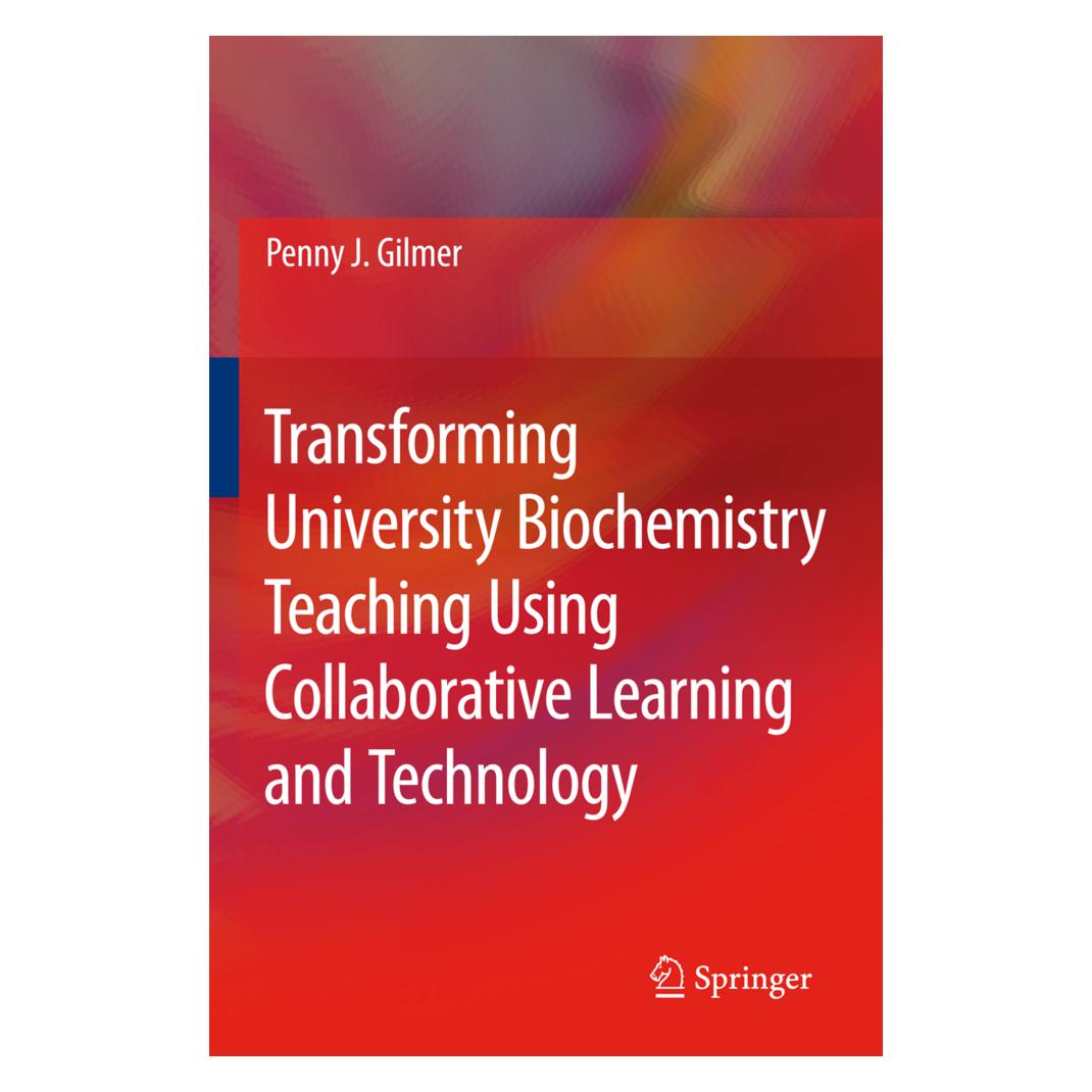 Springer Transforming University Biochemistry Teaching Using Collaborative Learning and Technology (Englisch, Softcover, Penny J. Gilmer) (55579757)