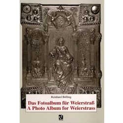 Vieweg & Teubner, Fotoalbum, Das Fotoalbum für Weierstrass / A Photo Album for Weierstrass