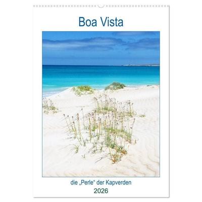 Boa Vista - die „Perle“ der Kapverden (Wandkalender 2026 DIN A2 hoch), CALVENDO Monatskalender