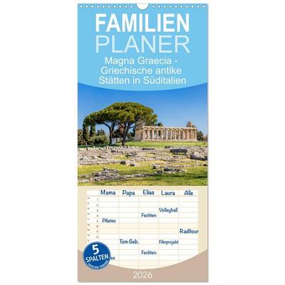 Familienplaner 2026 - Magna Graecia - Griechische antike Stätten in Süditalien mit 5 Spalten (Wandkalender, 21 x 45 cm) CALVENDO