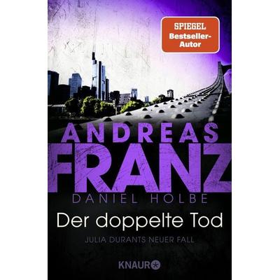 Der doppelte Tod, Taschenbuch von Andreas Franz,Daniel Holbe, Knaur Taschenbuch
