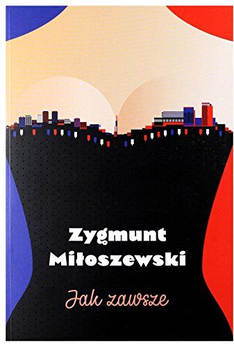 Zygmunt Miloszewski - Jak zawsze - Preis vom 16.10.2026 11:41:07 h