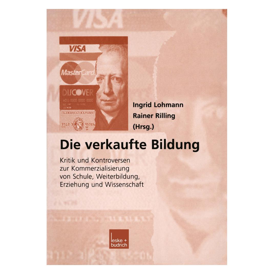 VS Die verkaufte Bildung (Deutsch, Softcover, Ingrid Lohmann) (55518700)