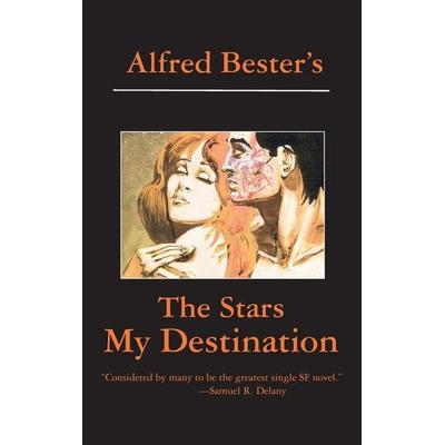 The Stars My Destination, Gebundene Ausgabe von Alfred Bester, IPicturebooks, 978-1-59687-443-5