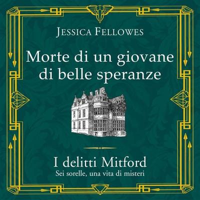 Morte di un giovane di belle speranze - Jessica Fellowes, Audio, 9789179893309