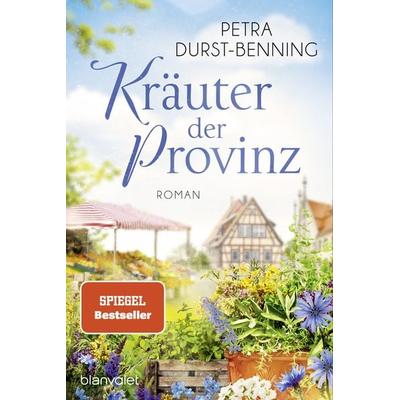 Kräuter der Provinz, Taschenbuch von Petra Durst Benning, Blanvalet, 978-3-7341-1248-5