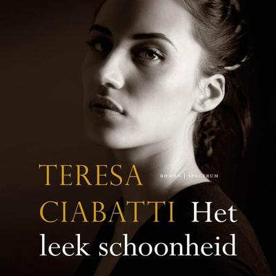 Het leek schoonheid - Teresa Ciabatti, Audio, 9789000384006