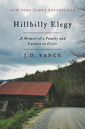 Vance, J. D. - Hillbilly Elegy: A Memoir of a Family and Culture in Crisis - Preis vom 11.10.2026 15:43:13 h
