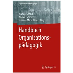 Handbuch Organisationspädagogik, Fachbücher von Michael Göhlich, Andreas Schröer, Susanne Maria Weber