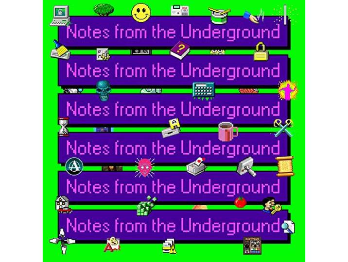 Notes From The Underground