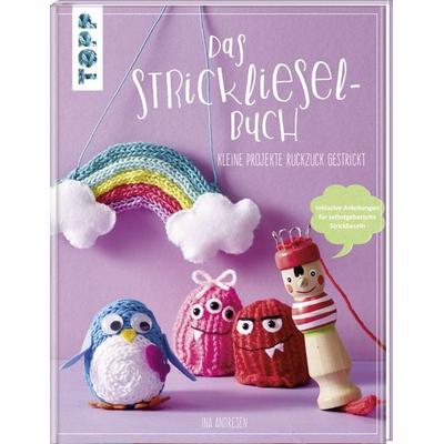 Das Strickliesel-Buch, Gebundene Ausgabe von Ina Andresen, Frechverlag GmbH, 978-3-7724-7737-9