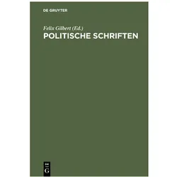 Politische Schriften, Fachbücher von Felix Gilbert