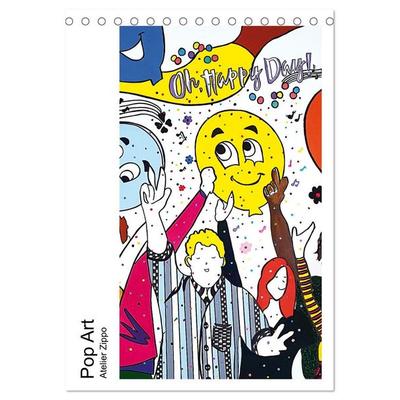 Pop Art - Atelier Zippo (Tischkalender 2026 DIN A5 hoch), CALVENDO Monatskalender