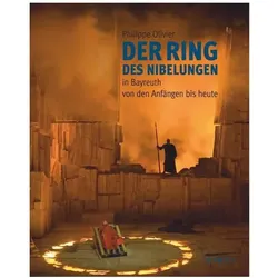 Der Ring des Nibelungen in Bayreuth, Sachbücher von Philippe Olivier