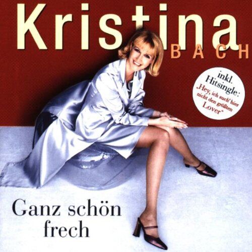 Kristina Bach - Ganz Schön Frech - Preis vom 18.10.2026 19:22:15 h