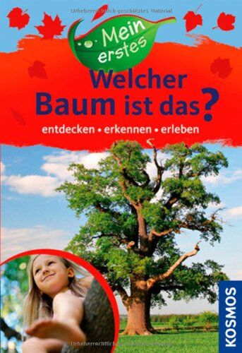 Holger Haag - Mein erstes Welcher Baum ist das?: entdecken, erkennen, erleben - Preis vom 09.10.2026 07:28:09 h