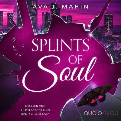 Splints of Soul - Ava J. Marin, Audio, 4099995342710