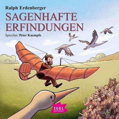 Sagenhafte Erfindungen - Ralph Erdenberger, Audio, 9783731392576