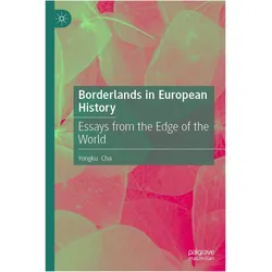 Borderlands in European History, Fachbücher von Yongku Cha