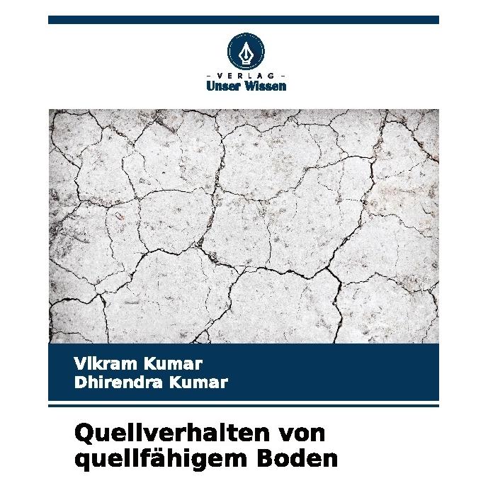 Umbreit Quellverhalten von quellfähigem Boden (Deutsch, Dhirendra Kumar, Vikram Kumar) (63549313)