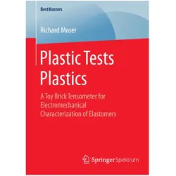 Plastic Tests Plastics, Fachbücher von Richard Moser