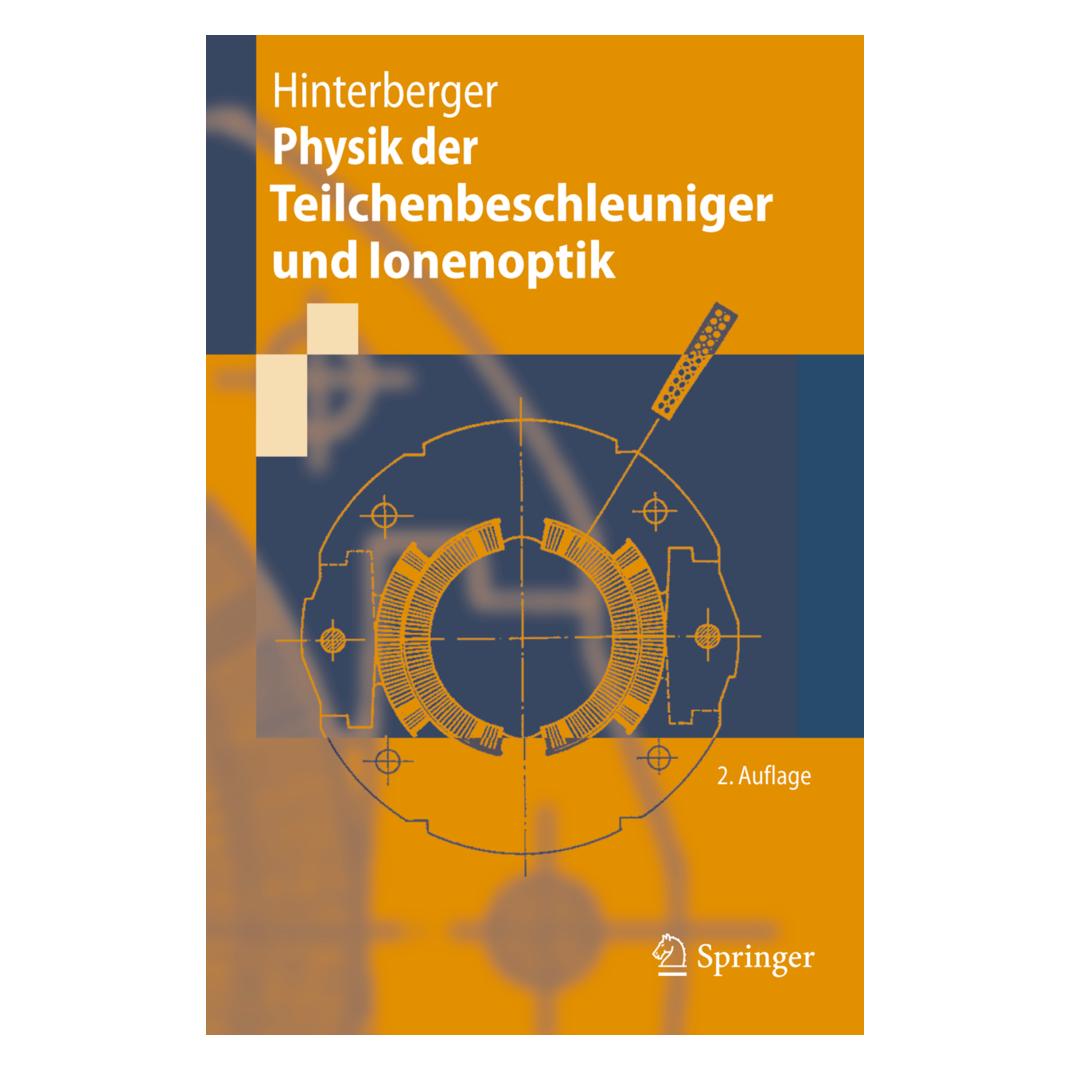 Springer Physik der Teilchenbeschleuniger und Ionenoptik (Deutsch, Softcover, Frank Hinterberger) (35140091)