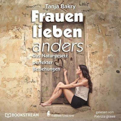Frauen lieben anders - Tanja Bakry, Audio, 9783991409236