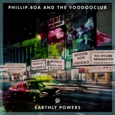 Phillip Boa & The Voodooclub: Earthly Powers - Phillip Boa & The Voodooclub, CD