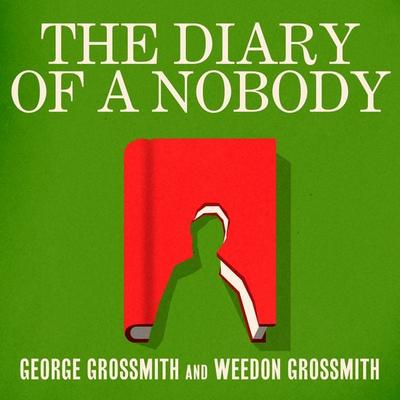 The Diary of a Nobody - George Grossmith,Weedon Grossmith, Audio, 9781805362036