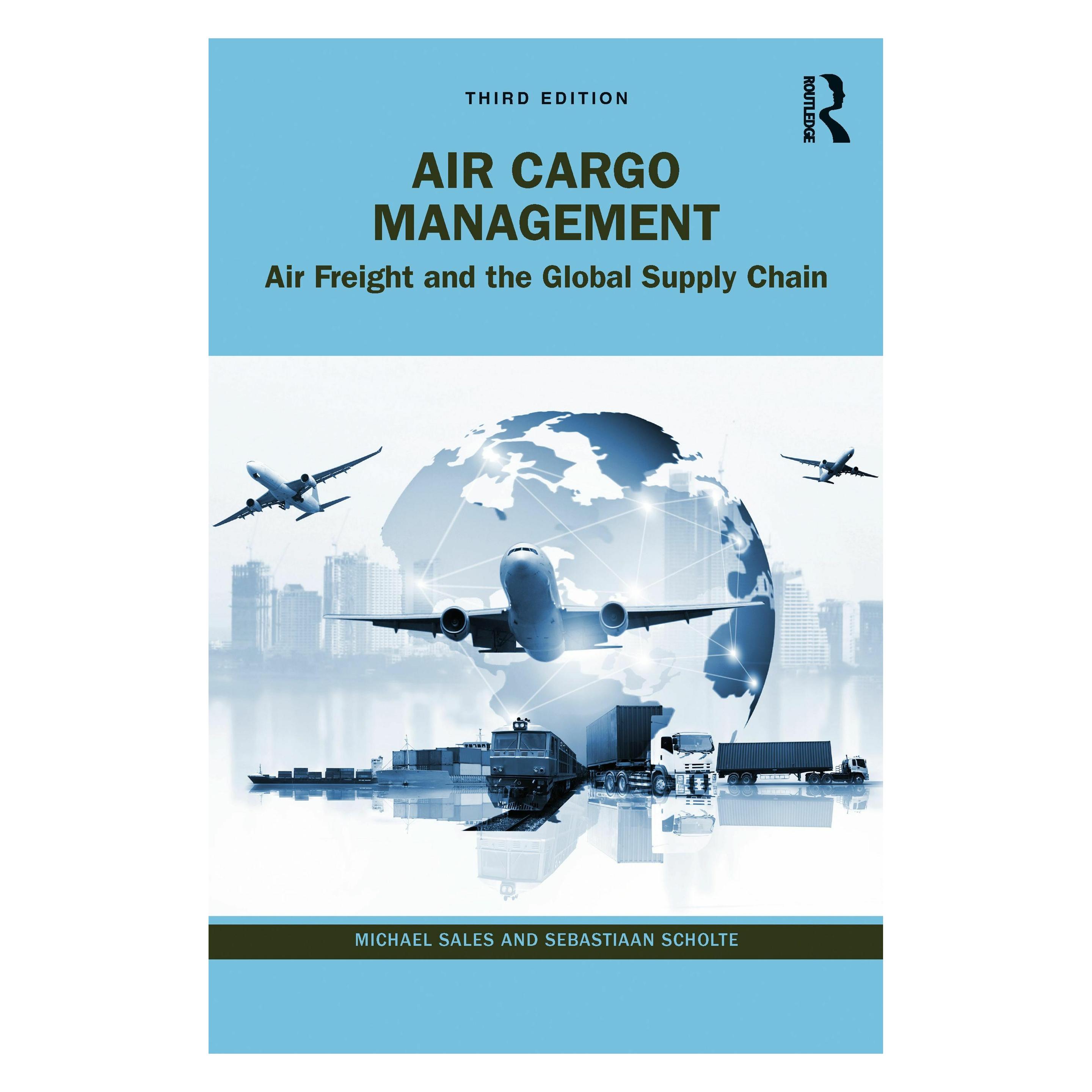 Taylor & Francis Air Cargo Management (Englisch, Softcover, Michael Sales, Sebastiaan Scholte) (32683679)