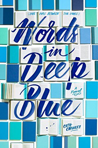 Cath Crowley - Words in Deep Blue - Preis vom 14.10.2026 23:07:16 h