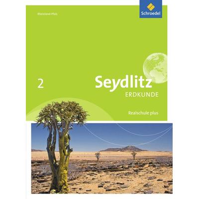Seydlitz Erdkunde 2. Schulbuch. Realschulen plus. Rheinland-Pfalz, Gebundene Ausgabe von Thomas Braun,Ulrike Busching,Lars Degener,Bernd
