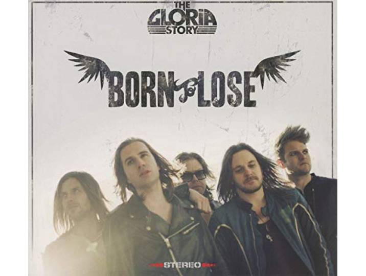 Gloria Story - Born To Lose