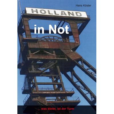 Holland in Not, Taschenbuch von Hans Köster, Rediroma-Verlag, 978-3-96103-447-5