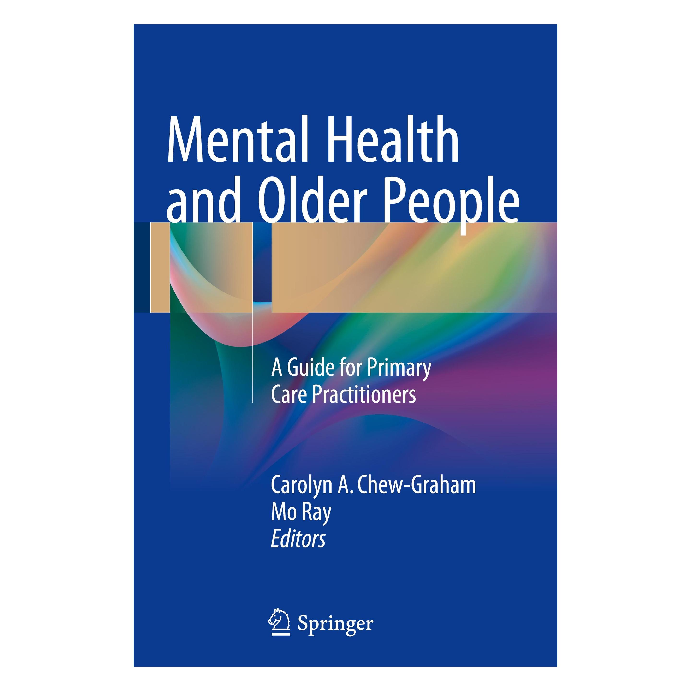 Springer Mental Health and Older People (Englisch, Hardcover, Carolyn A. Chew-Graham, Mo Ray) (9783319294902)