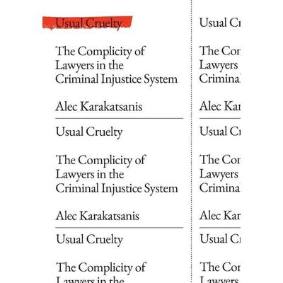 Usual Cruelty, Taschenbuch von Alec Karakatsanis, New press USA, 978-1-62097-914-3