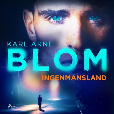 Ingenmansland - Karl Arne Blom, Audio, 9788726027716