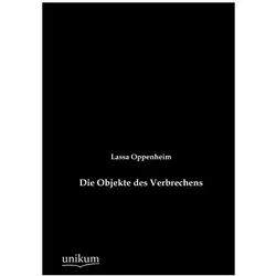 Die Objekte des Verbrechens, Fachbücher von Lassa Oppenheim