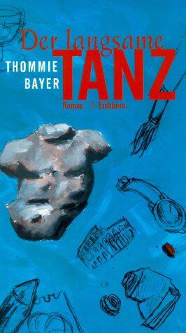Thommie Bayer - Der langsame Tanz - Preis vom 10.10.2026 11:48:34 h