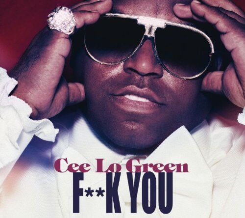 Cee-Lo Green - F**K You - Preis vom 11.10.2026 15:43:13 h